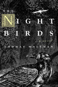 Title: The Night Birds, Author: Thomas Maltman