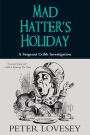 Mad Hatter's Holiday (Sergeant Cribb Series #4)