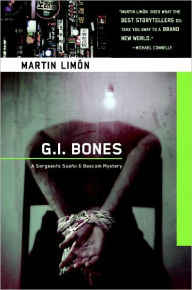 G.I. Bones (Sergeants Sueño and Bascom Series #6)