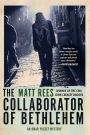 The Collaborator of Bethlehem (Omar Yussef Series #1)