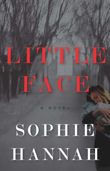 Little Face (Zailer & Waterhouse Series #1)