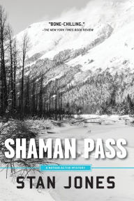 Title: Shaman Pass (Nathan Active Series #2), Author: Stan Jones