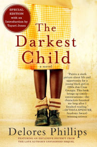 Title: The Darkest Child, Author: Delores Phillips