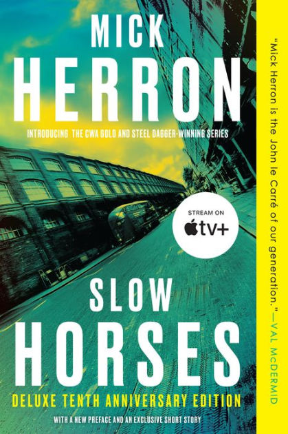Slow Horses (Deluxe Edition) by Mick Herron, Paperback Barnes and Noble® picture