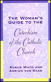 Woman's Guide to the Catechism of the Catholic Church