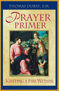 Prayer Primer: Igniting a Fire Within