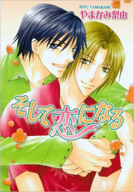 Then Comes Love (Yaoi)