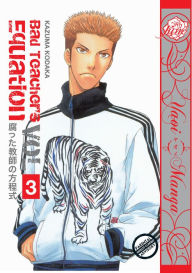 Title: Bad Teacher's Equation Volume 3 (Yaoi Manga), Author: Kazuma Kodaka