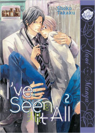 I've Seen It All, Volume 2 (Yaoi Manga)
