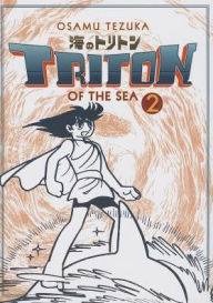 Triton of the Sea, Volume 2 (Manga)