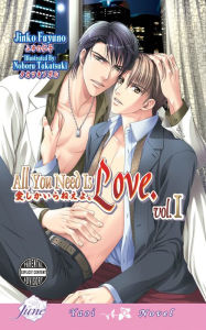 All You Need is Love, Volume 1 (Yaoi novel)