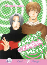 Title: Camera, Camera, Camera Volume 1 (Yaoi), Author: Kazura Matsumoto