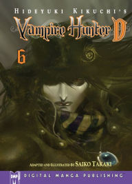 Title: Hideyuki Kikuchi's Vampire Hunter D Manga Volume 6, Author: Hideyuki Kikuchi