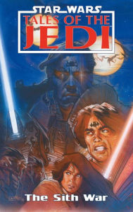 Star Wars Tales of the Jedi #6: The Sith War