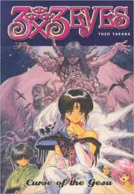3x3 Eyes Volume 2 Curse of the Gesu (2nd ed.)