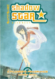 Shadow Star, Volume 5: A Flower's Fragrance