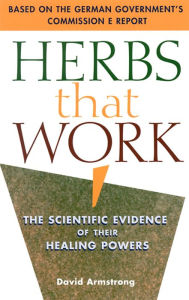 Herbs That Work: A Consumer's Guide to the Scientific Evidence
