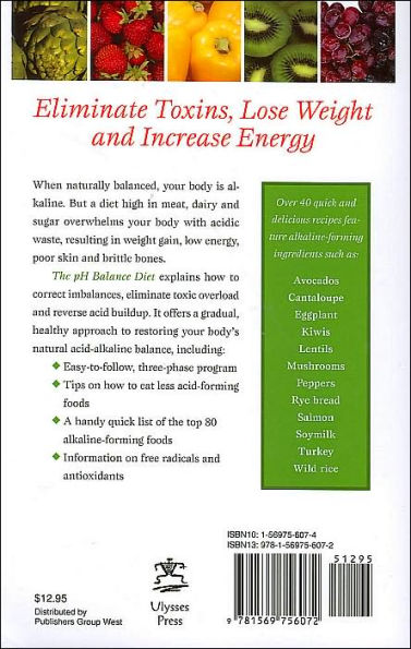 The pH Balance Diet: Restore Your Acid-Alkaline Levels to Eliminate Toxins and Lose Weight