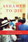 Ashamed to Die: Silence, Denial, and the AIDS Epidemic in the South