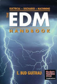 Title: The EDM Handbook / Edition 1, Author: E. Bud Guitrau