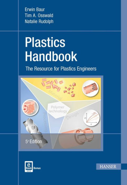 Plastics Handbook 5E: The Resource for Plastics Engineers / Edition 5