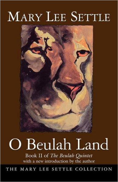 O Beulah Land: Book II of The Beulah Quintet