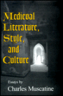 Medieval Literature, Style, and Culture