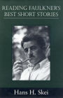 Reading Faulkner's Best Short Stories