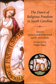 The Dawn of Religious Freedom in South Carolina