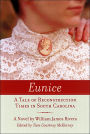 Eunice: A Tale of Reconstruction Times in South Carolina