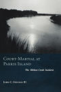 Court-Martial at Parris Island: The Ribbon Creek Incident