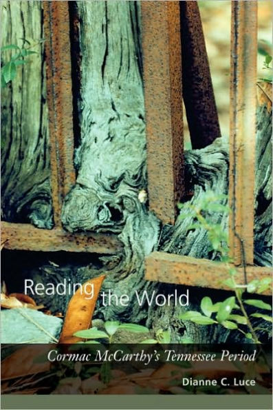 Reading the World: Cormac McCarthy's Tennessee Period