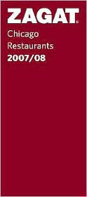 Zagat Chicago Restaurants 2007-2008