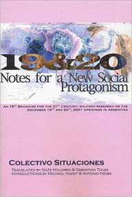 Title: 19&20: Notes for a New Social Protagonism, Author: Colectivo Situaciones