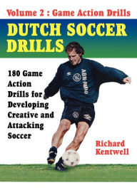 Dutch Soccer Drills Volume Ii