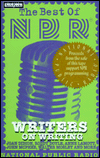The Best of NPR: Writers on Writing