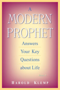 Title: A Modern Prophet Answers Your Key Questions about Life, Book 2, Author: Harold Klemp