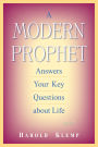A Modern Prophet Answers Your Key Questions about Life, Book 2