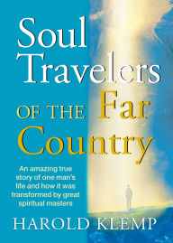 Title: Soul Travelers of the Far Country, Author: Harold Klemp