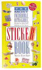 Klutz: The Most Incredible, Outrageous, Packed-to-the-Gills, Bulging-at-the-Seams, Sticker Book You've
