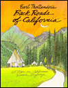 Earl Thollander's Back Roads of California: 65 Trips on Scenic Byways