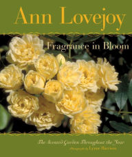 Fragrance in Bloom: The Scented Garden Throughout the Year