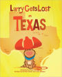 Larry Gets Lost in Texas