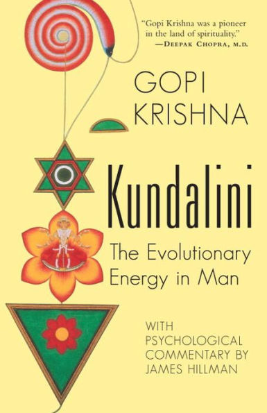 Kundalini: The Evolutionary Energy in Man