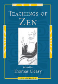 Title: Teachings of Zen, Author: Thomas Cleary