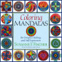 Coloring Mandalas 1: For Insight, Healing, and Self-Expression