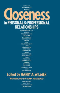 Title: Closeness in Personal and Professional Relationships, Author: Harry A. Wilmer