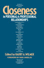 Closeness in Personal and Professional Relationships