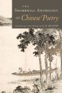 The Shambhala Anthology of Chinese Poetry