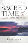 Sacred Time/Search for Meaning